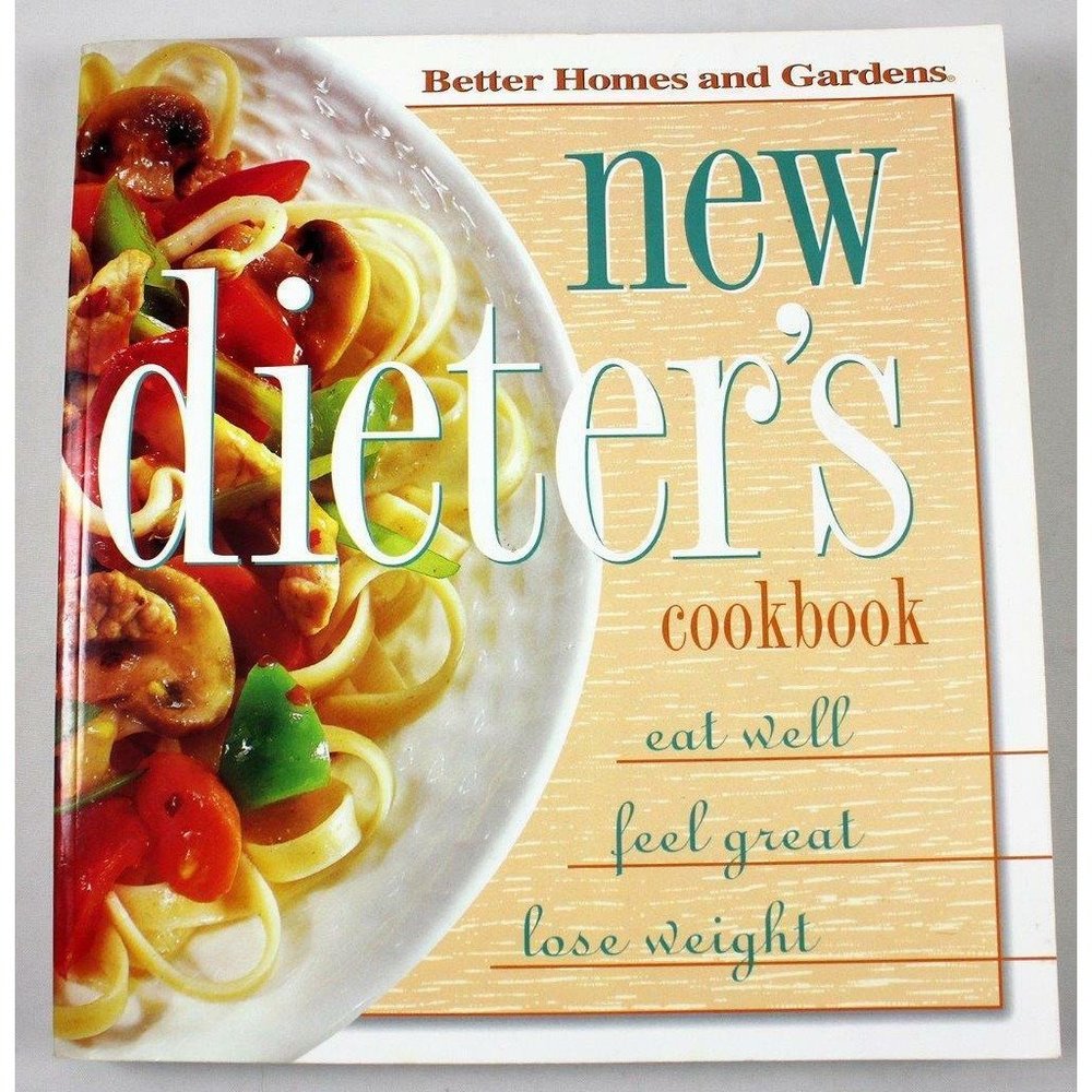 New Dieter's Cookbook (2002, Paperback, Revised edition) Better Homes & Gardens